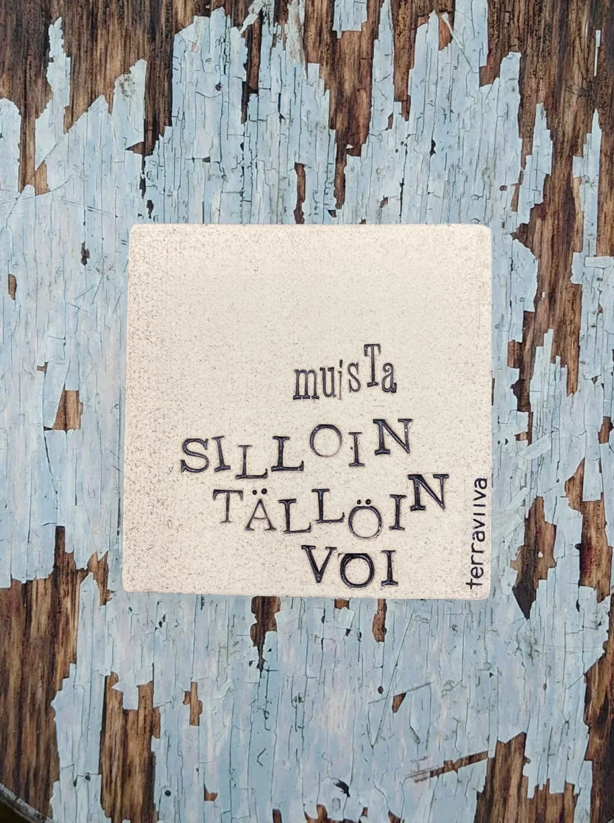 Muista silloin tällöin voi -laatta | Matta